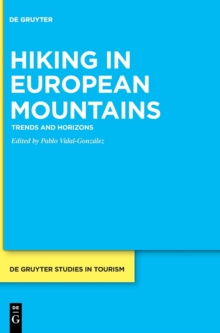 Hiking in European Mountains : Trends and Horizons