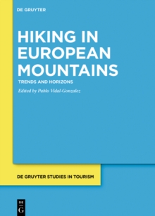 Hiking in European Mountains : Trends and Horizons