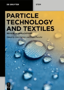 Particle Technology and Textiles : Review of Applications