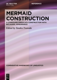 Mermaid Construction : A Compound-Predicate Construction with Biclausal Appearance