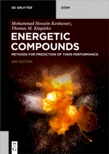 Energetic Compounds : Methods for Prediction of their Performance