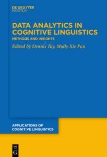 Data Analytics in Cognitive Linguistics : Methods and Insights