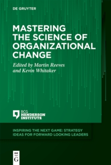 Mastering the Science of Organizational Change