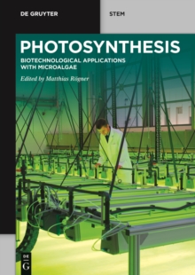 Photosynthesis : Biotechnological Applications with Microalgae