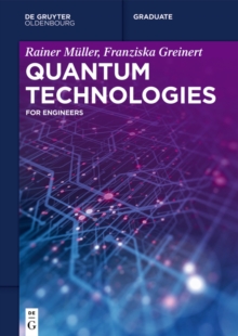 Quantum Technologies : For Engineers