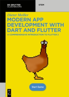 Modern App Development with Dart and Flutter 2 : A Comprehensive Introduction to Flutter