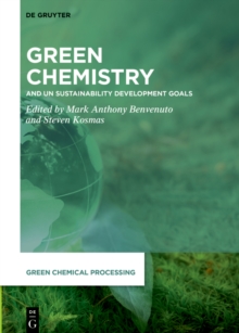 Green Chemistry : and UN Sustainability Development Goals