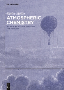 Atmospheric Chemistry : A Critical Voyage Through the History