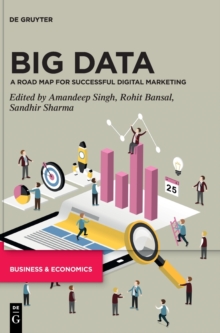 Big Data : A Road Map for Successful Digital Marketing