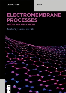 Electromembrane Processes : Theory and Applications