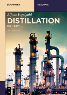 Distillation : The Theory