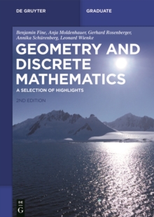 Geometry and Discrete Mathematics : A Selection of Highlights