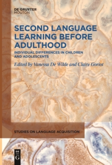 Second Language Learning Before Adulthood : Individual Differences in Children and Adolescents