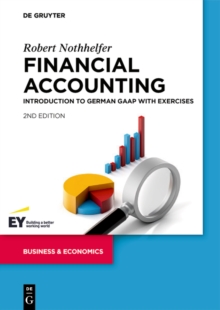 Financial Accounting : Introduction to German GAAP with exercises