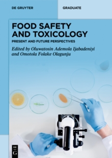 Food Safety and Toxicology : Present and Future Perspectives