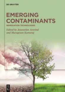 Emerging Contaminants : Remediation Technologies