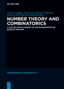 Number Theory and Combinatorics : A Collection in Honor of the Mathematics of Ronald Graham