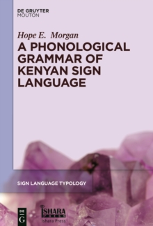 A Phonological Grammar of Kenyan Sign Language