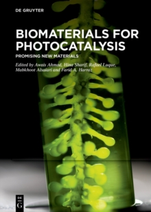 Biomaterials for Photocatalysis : Promising New Materials