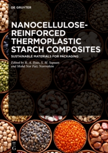 Nanocellulose-Reinforced Thermoplastic Starch Composites : Sustainable Materials for Packaging