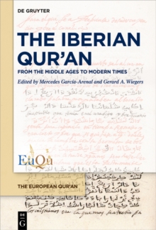 The Iberian Qur'an : From the Middle Ages to Modern Times