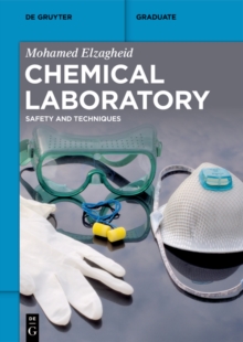 Chemical Laboratory : Safety and Techniques