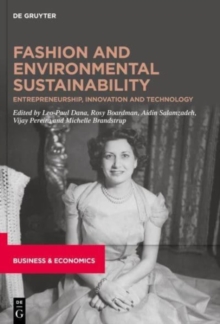 Fashion and Environmental Sustainability : Entrepreneurship, Innovation and Technology