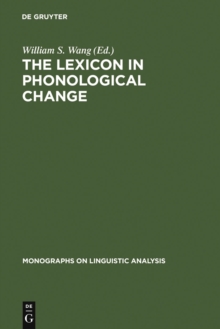 The Lexicon in Phonological Change