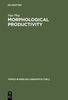 Morphological Productivity : Structural Constraints in English Derivation