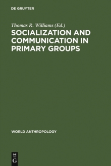 Socialization and Communication in Primary Groups