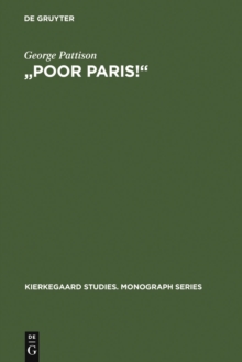 "Poor Paris!" : Kierkegaard's Critique of the Spectacular City