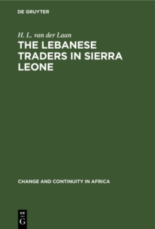 The Lebanese Traders in Sierra Leone