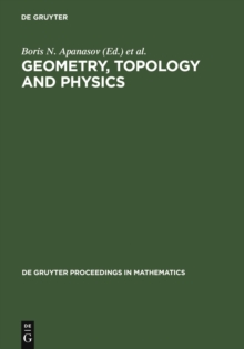 Geometry, Topology and Physics : Proceedings of the First Brazil-USA Workshop held in Campinas, Brazil, June 30-July 7, 1996