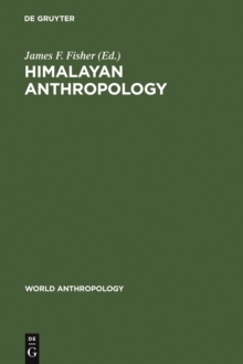 Himalayan Anthropology : The Indo-Tibetan Interface