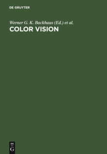 Color Vision : Perspectives from Different Disciplines