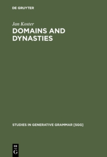 Domains and Dynasties : The Radical Autonomy of Syntax