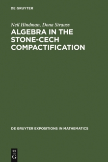 Algebra in the Stone-Cech Compactification : Theory and Applications