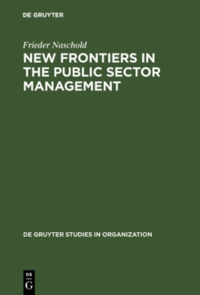 New Frontiers in the Public Sector Management : Trends and Issues in State and Local Government in Europe