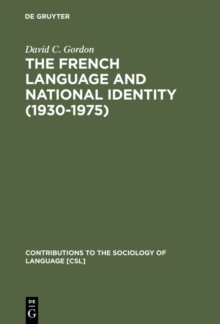 The French Language and National Identity (1930-1975)