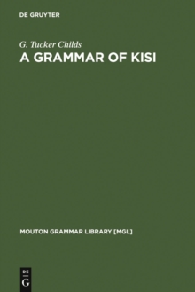 A Grammar of Kisi : A Southern Atlantic Language