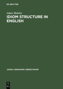 Idiom Structure in English