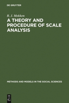 A Theory and Procedure of Scale Analysis : With Applications in Political Research