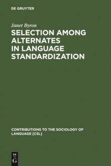 Selection among Alternates in Language Standardization : The Case of Albanian