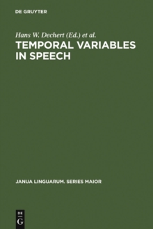 Temporal Variables in Speech : Studies in Honour of Frieda Goldman-Eisler