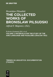 Materials for the Study of the Ainu Language and Folklore (Cracow 1912)