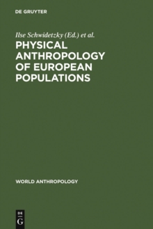 Physical Anthropology of European Populations