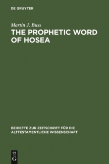 The Prophetic Word of Hosea : A Morphological Study