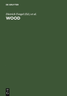 Wood : chemistry, ultrastructure, reactions