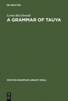 A Grammar of Tauya