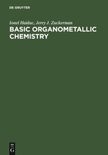 Basic Organometallic Chemistry : Containing Comprehensive Bibliography